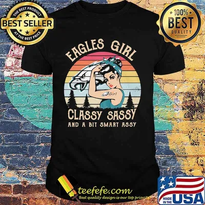 Philadelphia eagles girl classy sassy and a bit smart assy vintage retro shirt