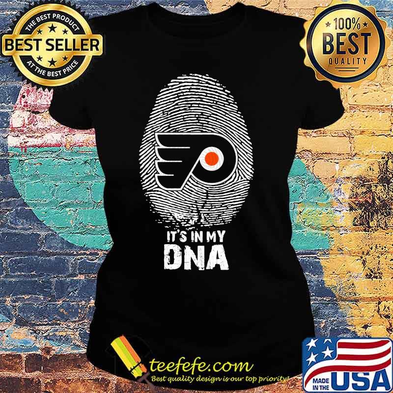 Philadelphia flyers it's in my dna s Ladies tee Philadelphia flyers it's in my dna s Ladies tee