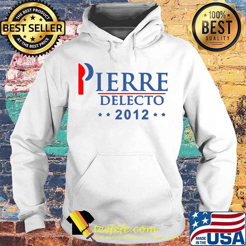 Pierre delecto 2012 stars s Hoodie Pierre delecto 2012 stars s Hoodie