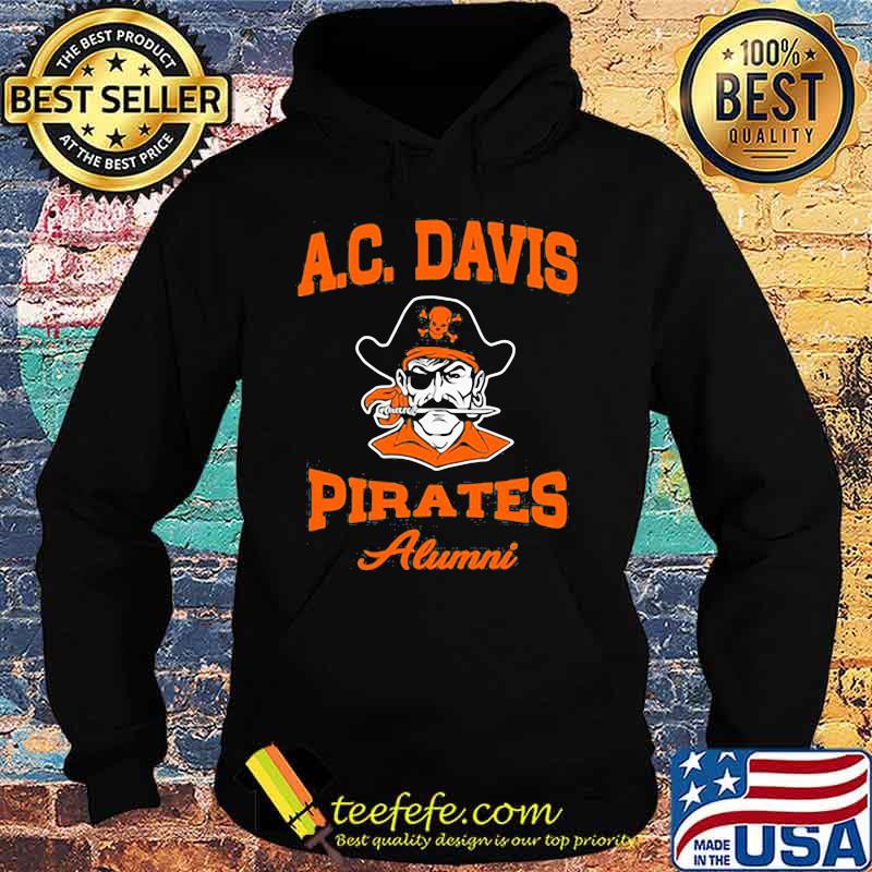 Pirates a.c. davis pirates alumni s Hoodie Pirates a.c. davis pirates alumni s Hoodie