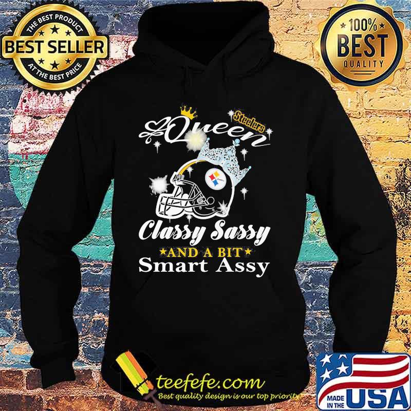 Pittsburgh steelers queen classy sassy and a bit smart assy s Hoodie Pittsburgh steelers queen classy sassy and a bit smart assy s Hoodie