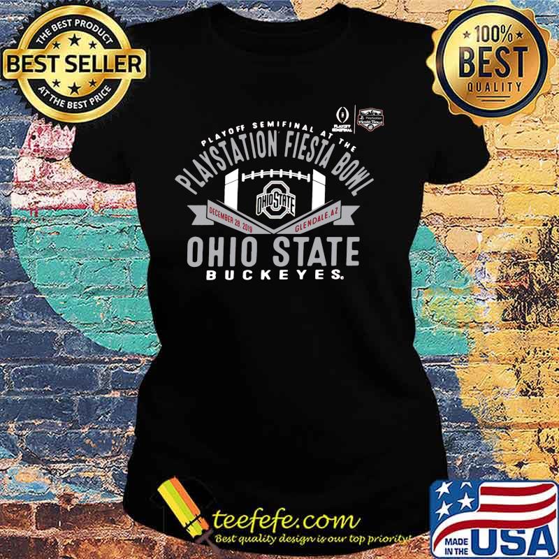 Playoff semifinal at the playstation fiesta bowl ohio state buckeyes s Ladies tee Playoff semifinal at the playstation fiesta bowl ohio state buckeyes s Ladies tee