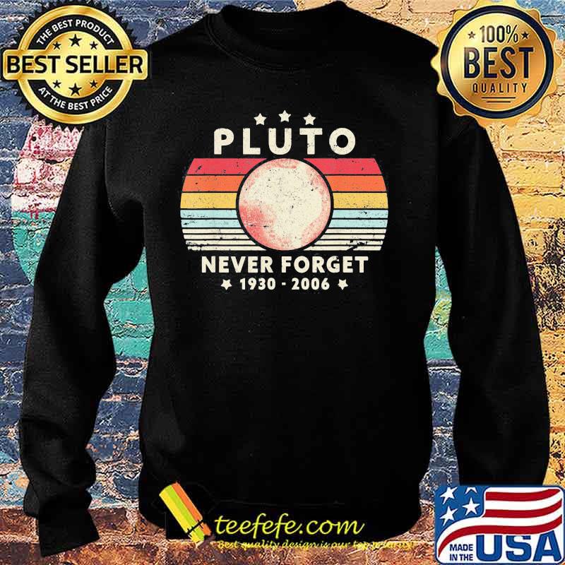 Pluto never forget 1930 2006 vintage retro stars s Sweater Pluto never forget 1930 2006 vintage retro stars s Sweater