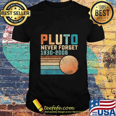 Pluto Never Forget T-Shirt