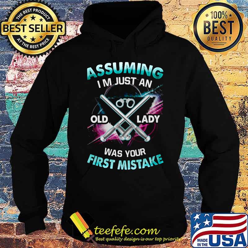 Police Logo Assuming I'm just an old lady was your first mistake s Hoodie Police Logo Assuming I'm just an old lady was your first mistake s Hoodie