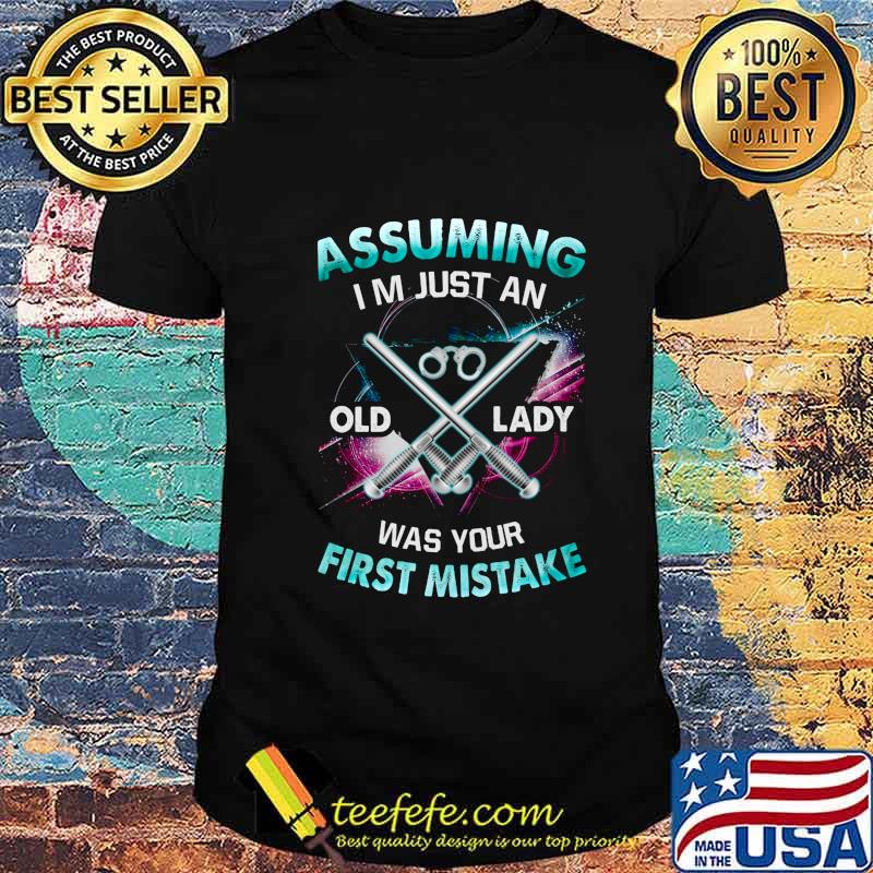 Police Logo Assuming I'm just an old lady was your first mistake shirt