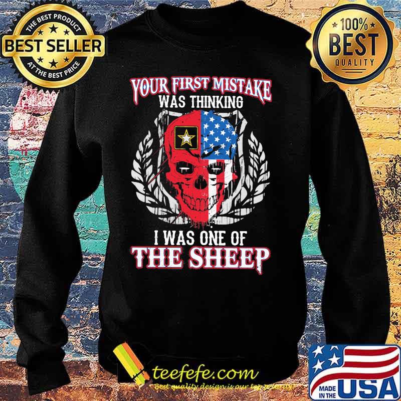 Police Skull American Flag Your first mistake was thinking I was one of the sheep s Sweater Police Skull American Flag Your first mistake was thinking I was one of the sheep s Sweater