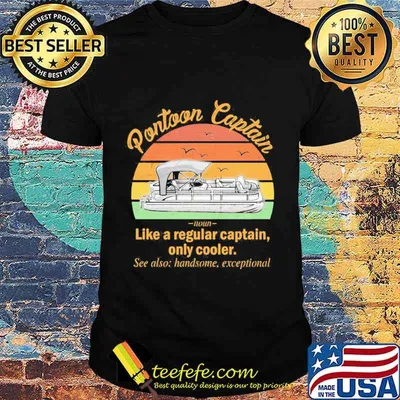 Pontoon captain like a regular captain only cooler vintage retro shirt