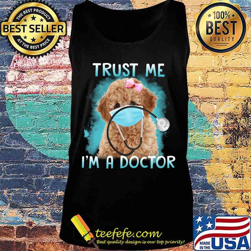 Poodle mask trust me i'm a doctor s Tank top Poodle mask trust me i'm a doctor s Tank top