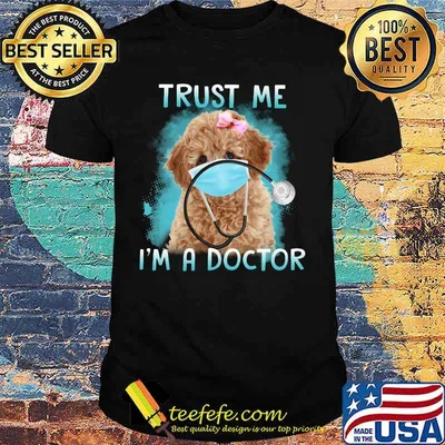 Poodle mask trust me i'm a doctor shirt