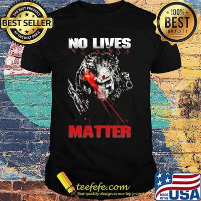 Predator band no lives matter shirt