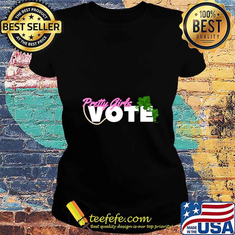 Pretty Girls Vote Sorority AKA T-Shirt Ladies tee Pretty Girls Vote Sorority AKA T-Shirt Ladies tee