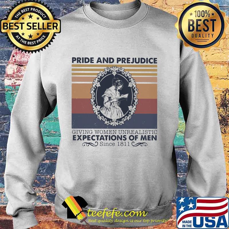 Pride And Prejudice Giving Women Unrealistic Expectations Of Men Since 1811 vintage retro s Sweater Pride And Prejudice Giving Women Unrealistic Expectations Of Men Since 1811 vintage retro s Sweater