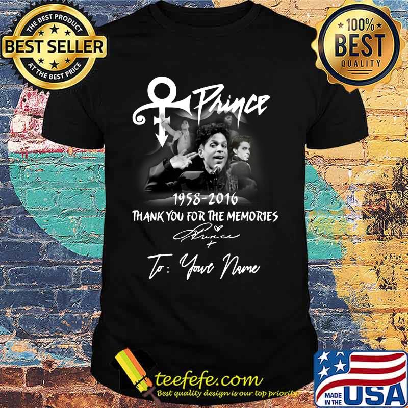 Prince 1958 2016 thank you for the memories to your name signature shirt