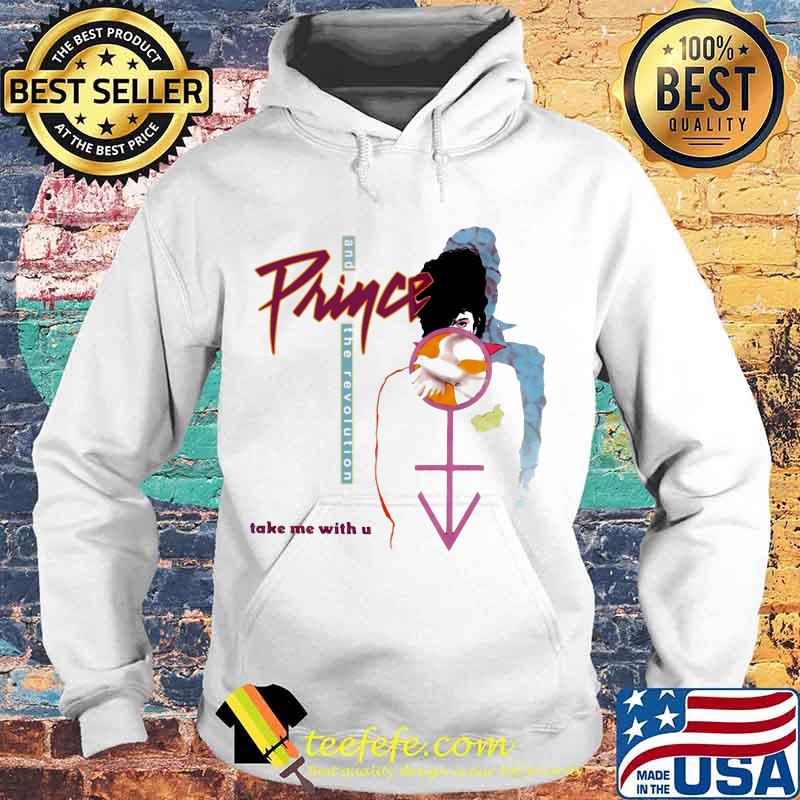 Prince and the revolution take me with you s Hoodie Prince and the revolution take me with you s Hoodie