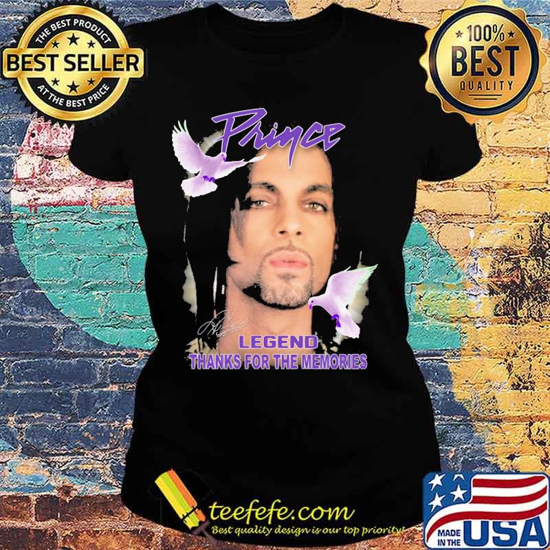 Prince legend thanks for the memories signature bird s Ladies tee Prince legend thanks for the memories signature bird s Ladies tee