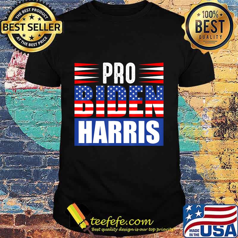 Pro Biden Harris T-Shirt