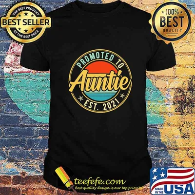 Promoted To Auntie Est 2021 Shirt