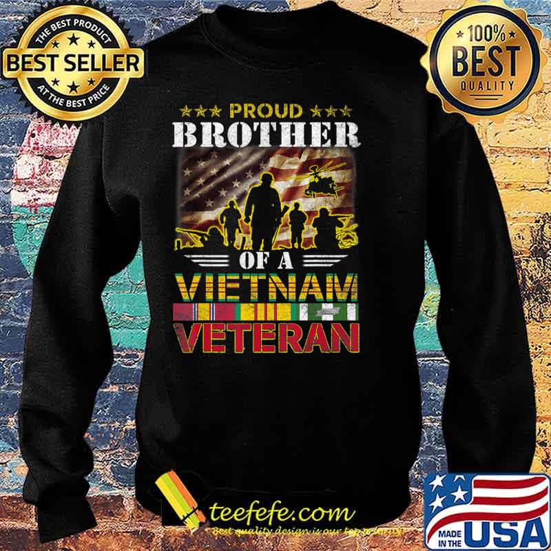 Proud Brother Of A Vietnam Veteran T-shirt Gift For Mens T-Shirt Copy Sweater Proud Brother Of A Vietnam Veteran T-shirt Gift For Mens T-Shirt Copy Sweater