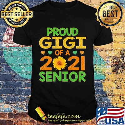 Proud Gigi of A 2021 Senior Sunflower Grandma T-Shirt
