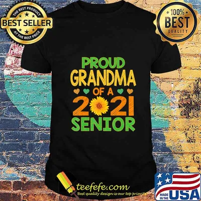 Proud Grandma of A 2021 Senior Sunflower T-Shirt