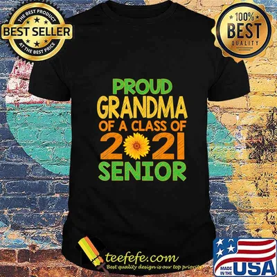 Proud Grandma of A Class of 2021 Senior Sunflower T-Shirt