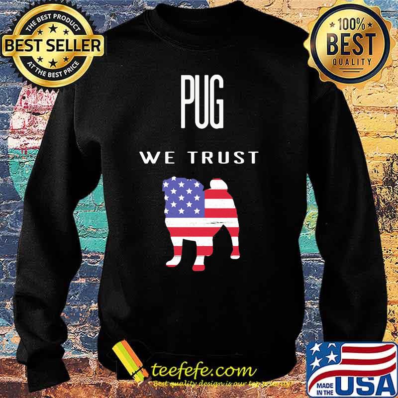Pug We trust America s Sweater Pug We trust America s Sweater