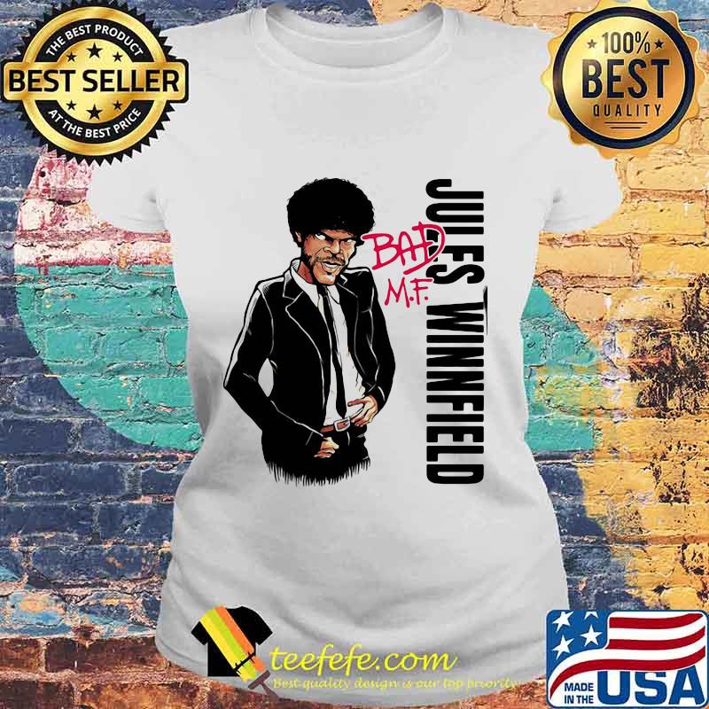 Pulp fiction bad mf jules winnfield s Laides tee Pulp fiction bad mf jules winnfield s Laides tee