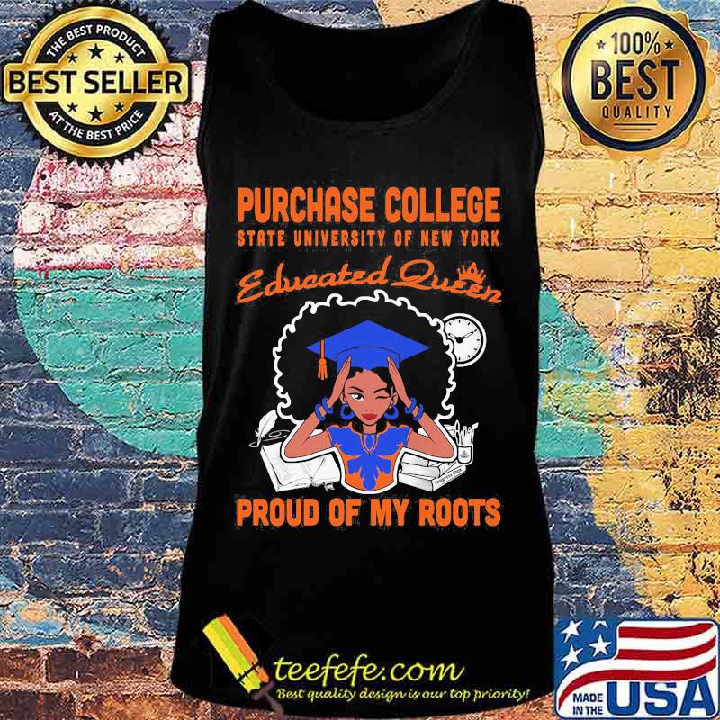 Purchase college state university of new york educated queen proud of my roots s Tank top Purchase college state university of new york educated queen proud of my roots s Tank top