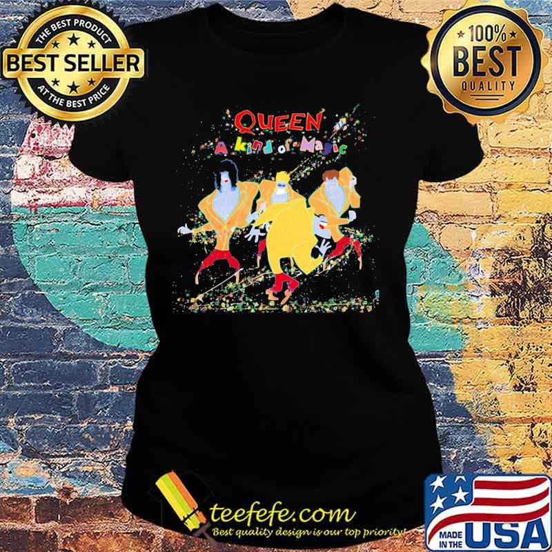 Queen band a kind of magic s Ladies tee Queen band a kind of magic s Ladies tee