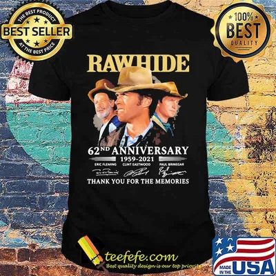 Rawhide 62nd anniversary 1959 2020 thank you for the memories signatures shirt