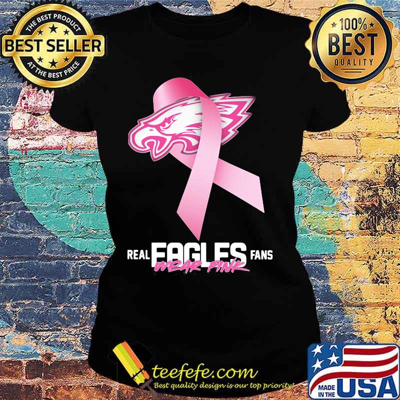 Real eagles fans wear pink logo cancer awareness s Ladies tee Real eagles fans wear pink logo cancer awareness s Ladies tee