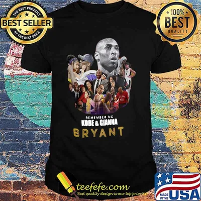 Remember kobe and gianna bryant shirt