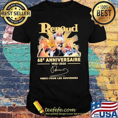 Renaud 68e anniversaire 1952 2020 merci pour les souvenirs signatures shirt