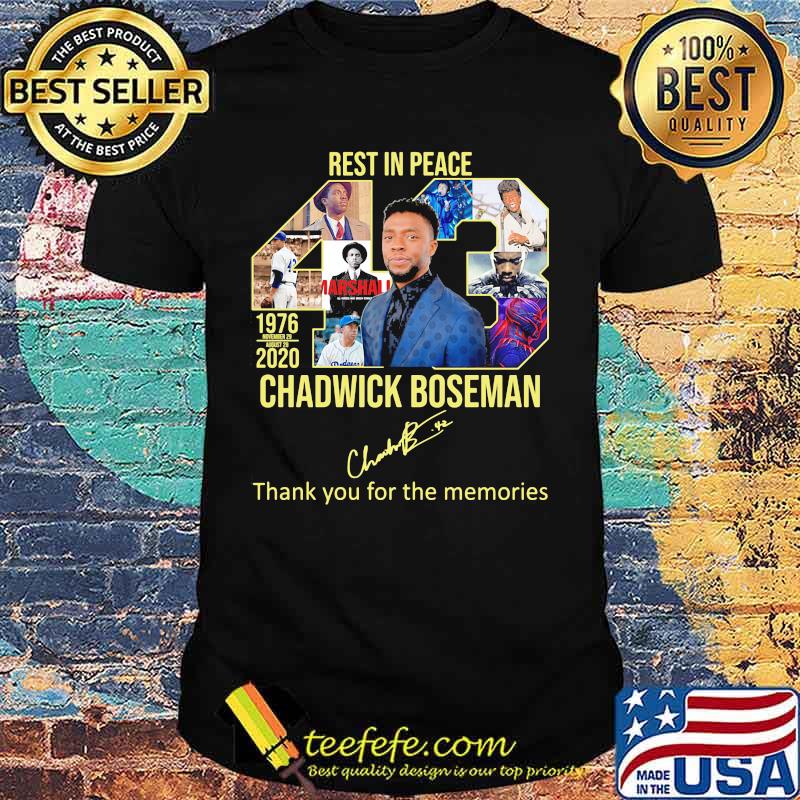 Rest in peace 43 rip chadwick Boseman thank you for the memories signature shirt Rest in peace 43 rip chadwick Boseman thank you for the memories signature shirt