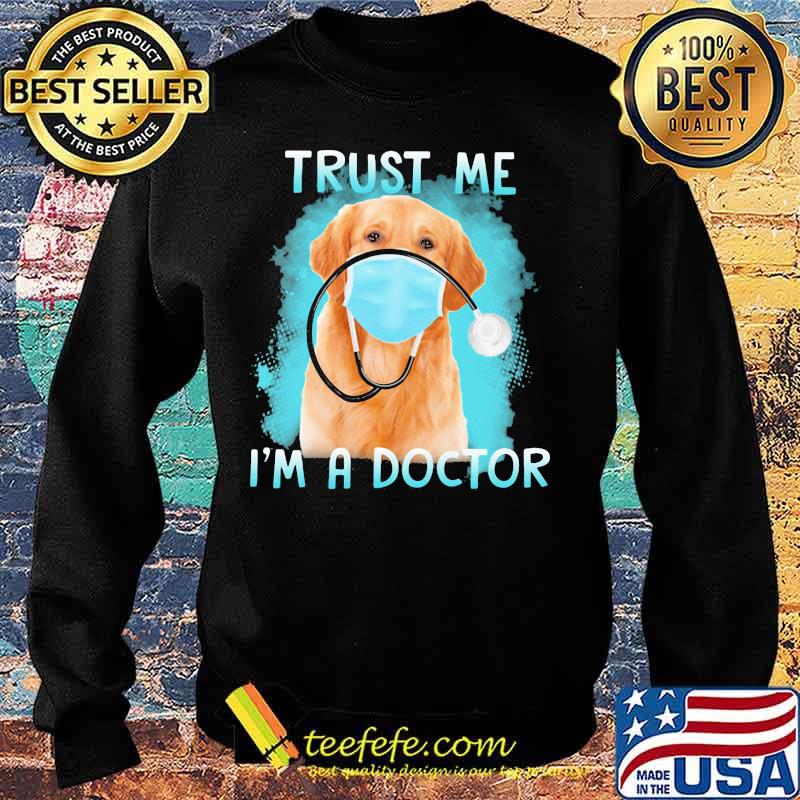 Retriever labrador mask trust me i'm a doctor s Sweater Retriever labrador mask trust me i'm a doctor s Sweater