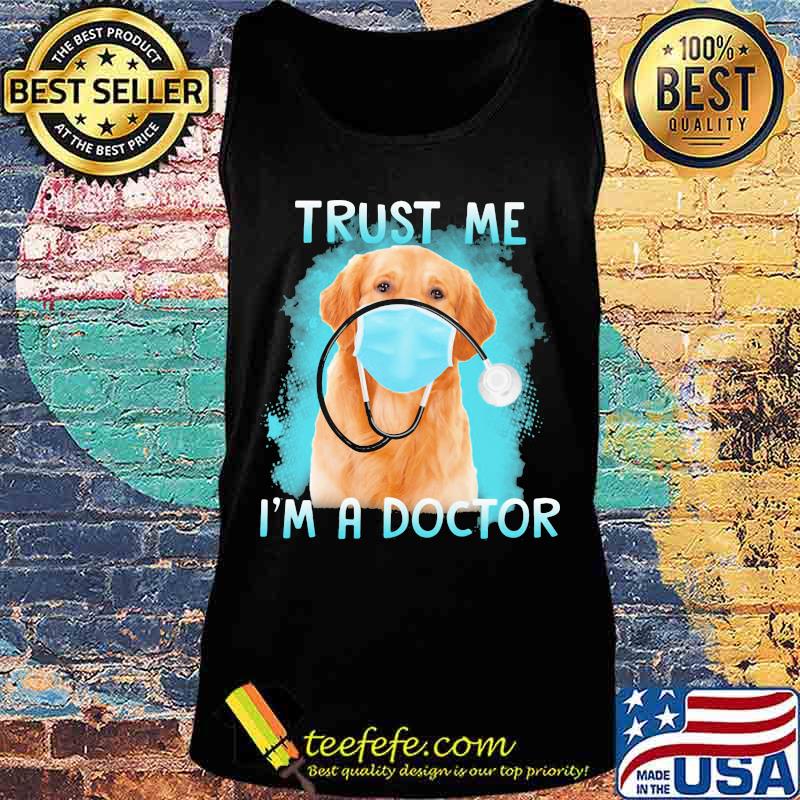 Retriever labrador mask trust me i'm a doctor s Tank top Retriever labrador mask trust me i'm a doctor s Tank top