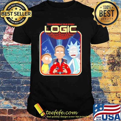 Rick and morty the incredible true story logic shirt