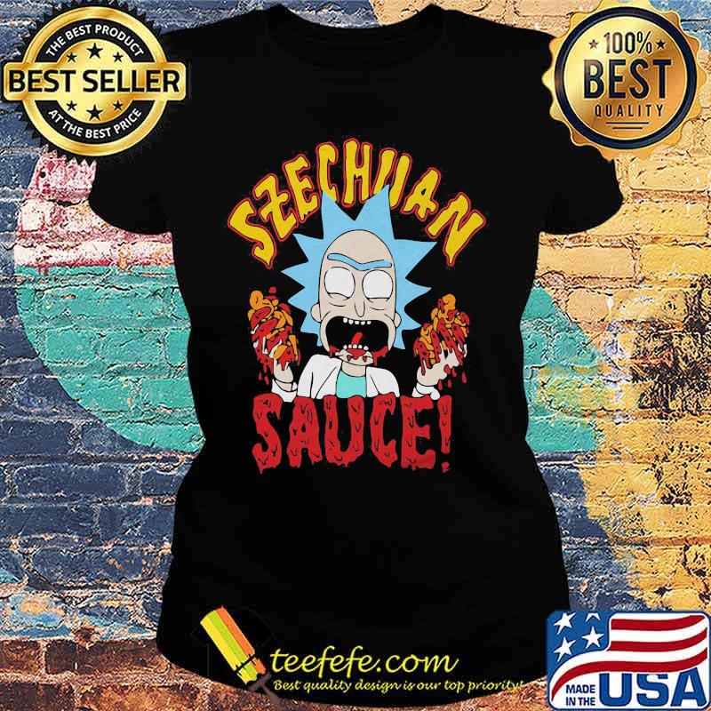 Rick science szechuan sauce s Ladies tee Rick science szechuan sauce s Ladies tee
