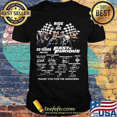 Ride or die 20 years 2001 2021 fast and furious thank you for the memories signatures shirt