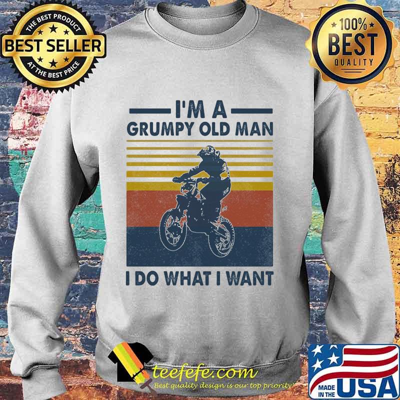 Riding a motocross i'm a grumpy old man i do what i want vintage retro s Sweater Riding a motocross i'm a grumpy old man i do what i want vintage retro s Sweater
