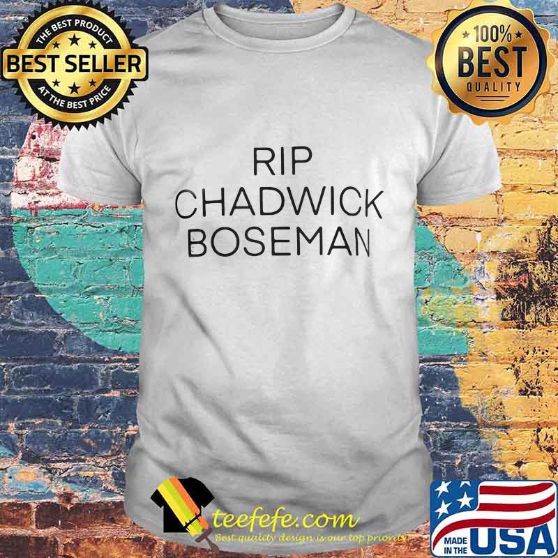 Rip chadwick actor black panther shirt