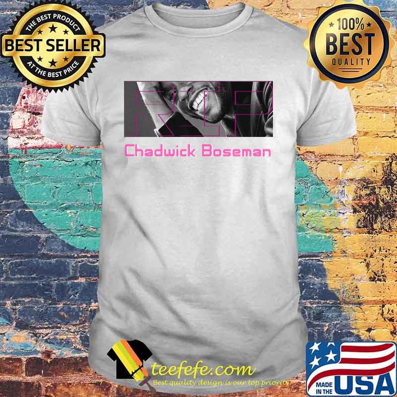 Rip chadwick black panther actor smiling shirt Rip chadwick black panther actor smiling shirt