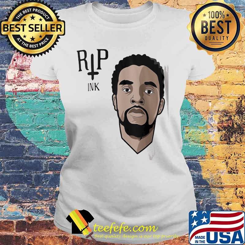 Rip chadwick black panther ink jesus s Laides tee Rip chadwick black panther ink jesus s Laides tee