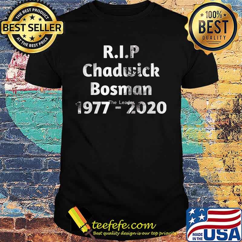 Rip chadwick boseman black panther the leader 1977 2020 shirt