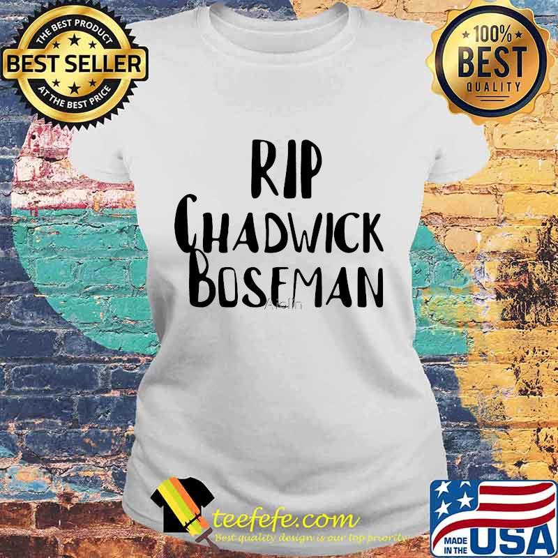 Rip chadwick Boseman cast 2020 s Laides tee Rip chadwick Boseman cast 2020 s Laides tee