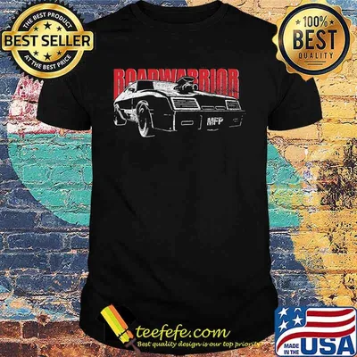 Road warrior mfp car shirt