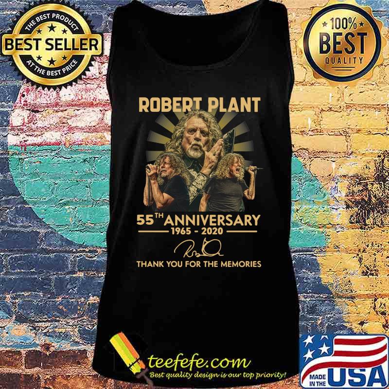 Robert plant 55th anniversary 1965 2020 thank you for the memories signature s Tank top Robert plant 55th anniversary 1965 2020 thank you for the memories signature s Tank top