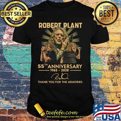 Robert plant 55th anniversary 1965 2020 thank you for the memories signature shirt