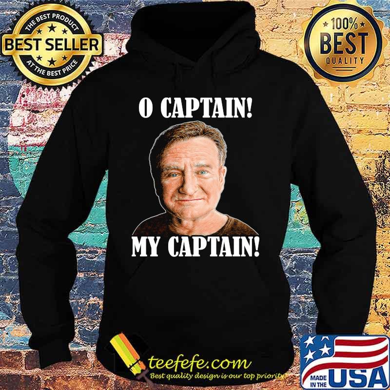Robin williams dead o captain my captain s Hoodie Robin williams dead o captain my captain s Hoodie